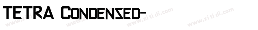 TETRA Condensed字体转换 TETRA Condensed字体转换